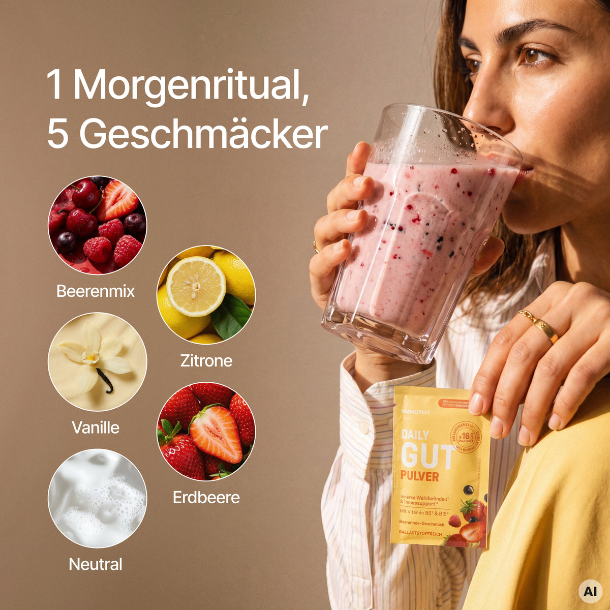 Woman drinking from a glass of pink smoothie next to five circular flavor illustrations labeled "Beerenmix", "Zitrone", "Vanille", "Erdbeere", "Neutral", the headline "1 Morgenritual, 5 Geschmäcker", and a BRAINEFFECT DAILY GUT PULVER sachet.